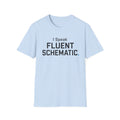 I Speak Fluent Schematic T-Shirt