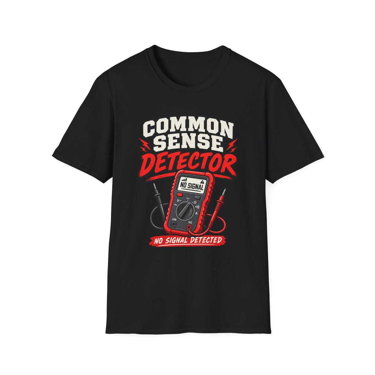 Common Sense Detector No Signal T-Shirt