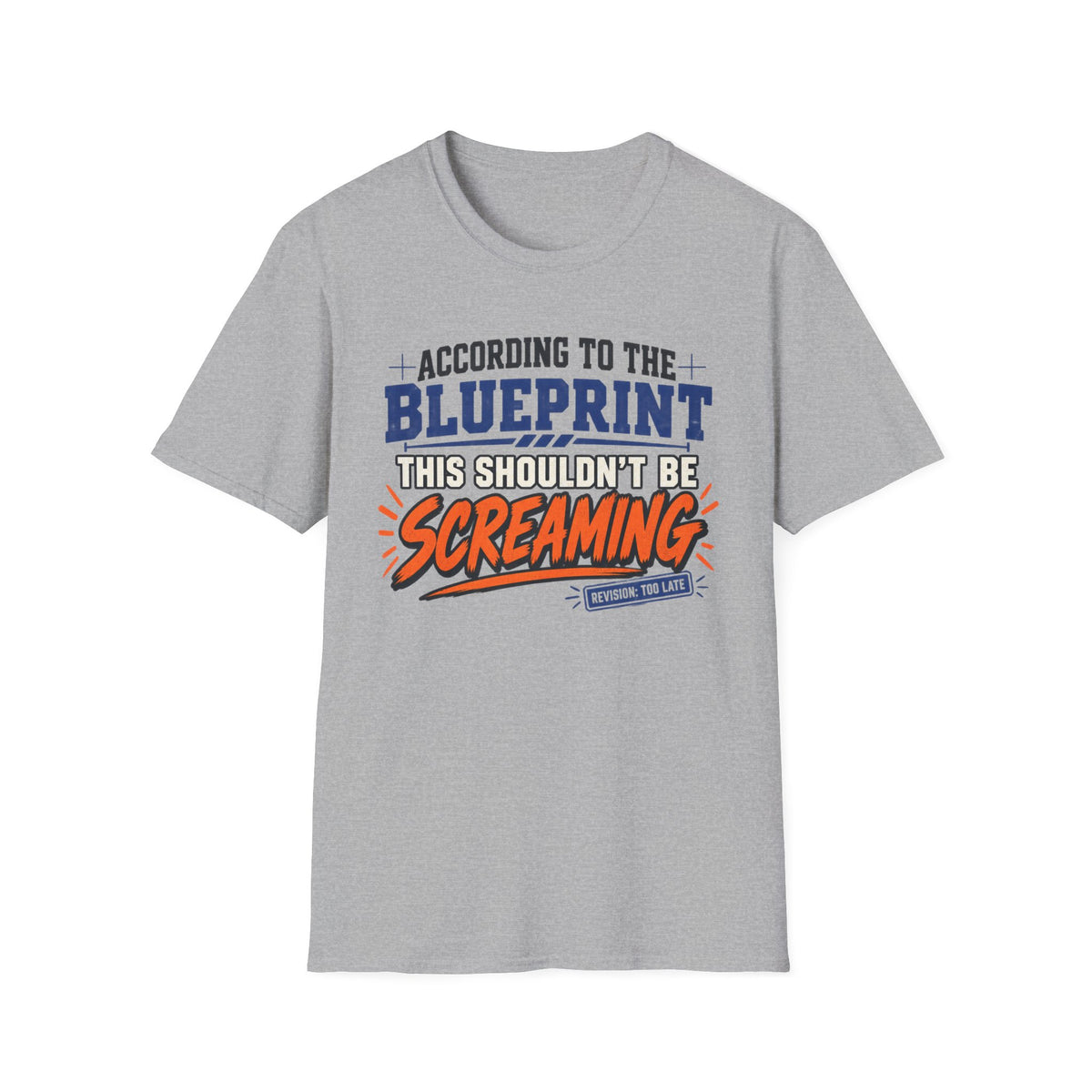 According to the Blue Print T-Shirt