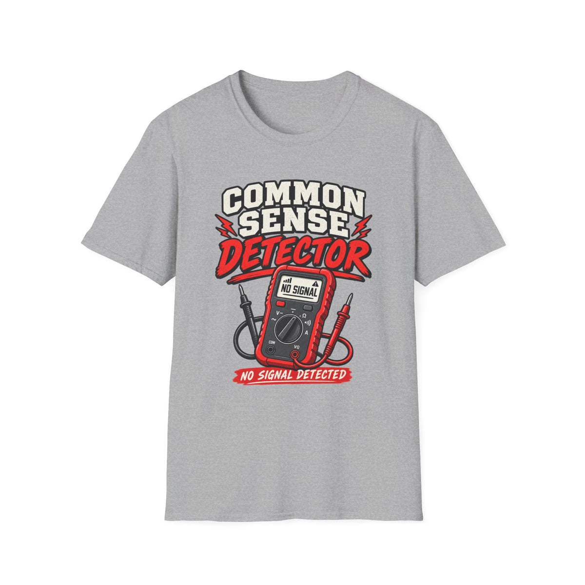 Common Sense Detector No Signal T-Shirt