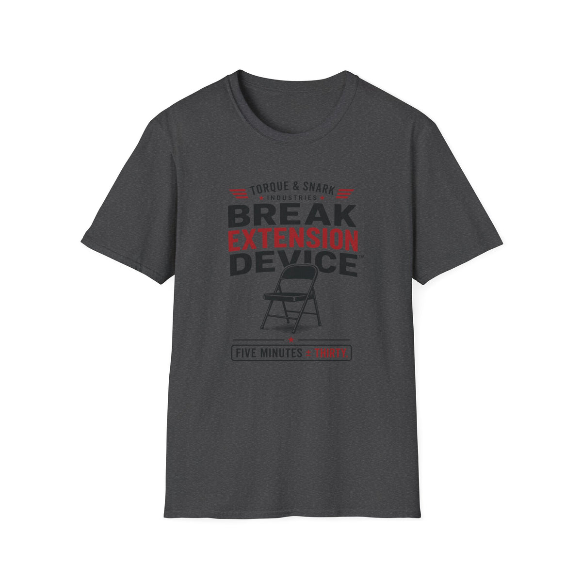Break Extension Device T-Shirt