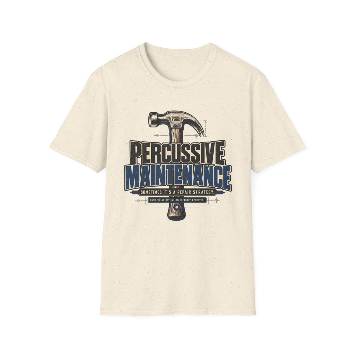 Percussive Maintenance T-Shirt