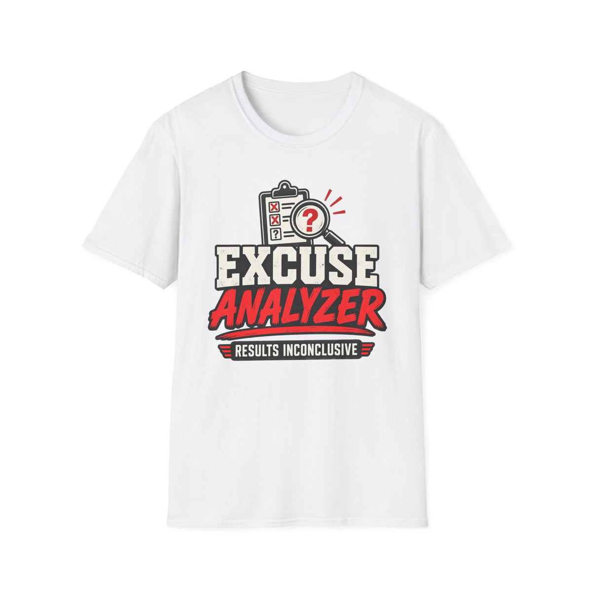 Excuse Analyzer T-Shirt