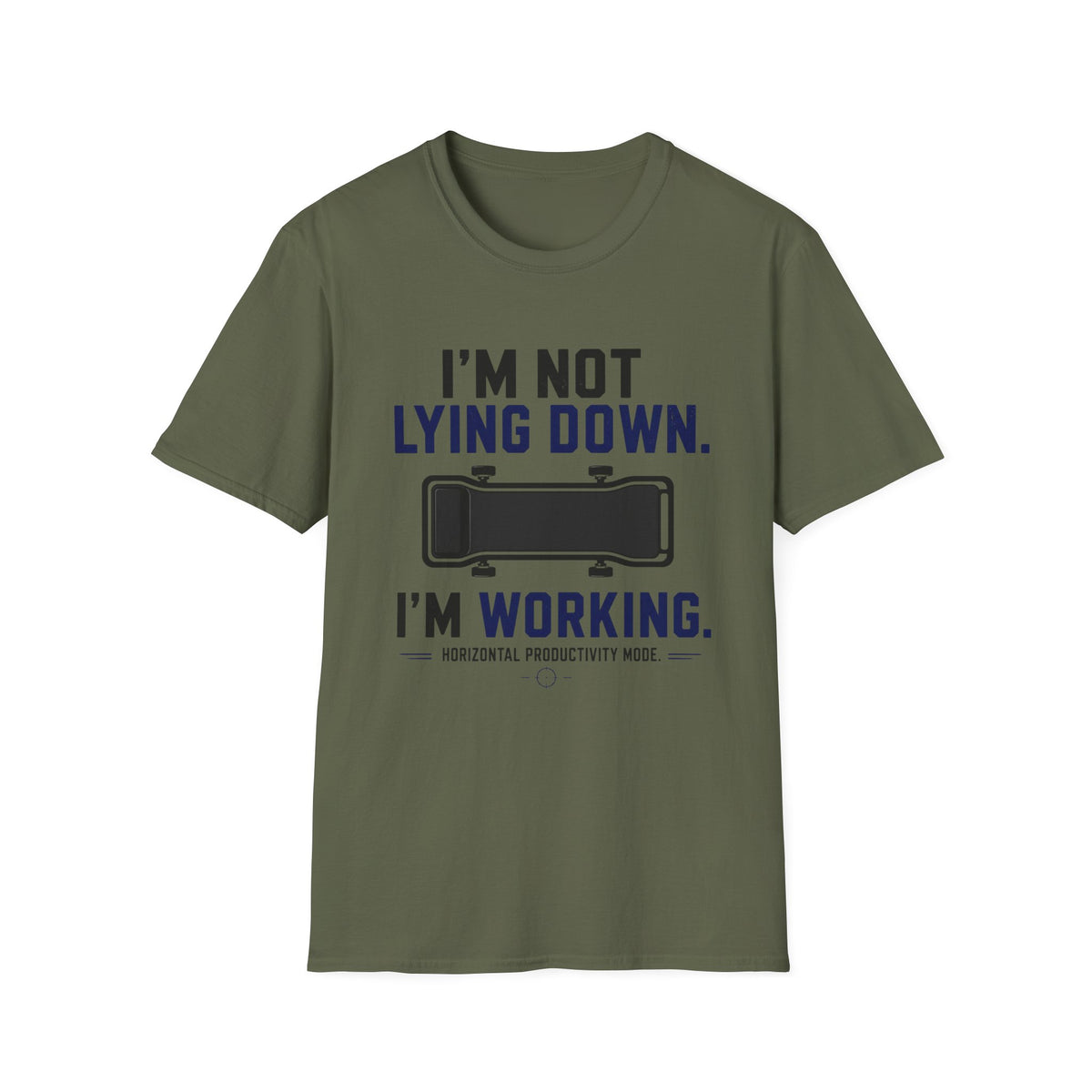 I'm Not Lying Down I'm Working T-Shirt