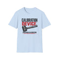 Calibration Device T-Shirt
