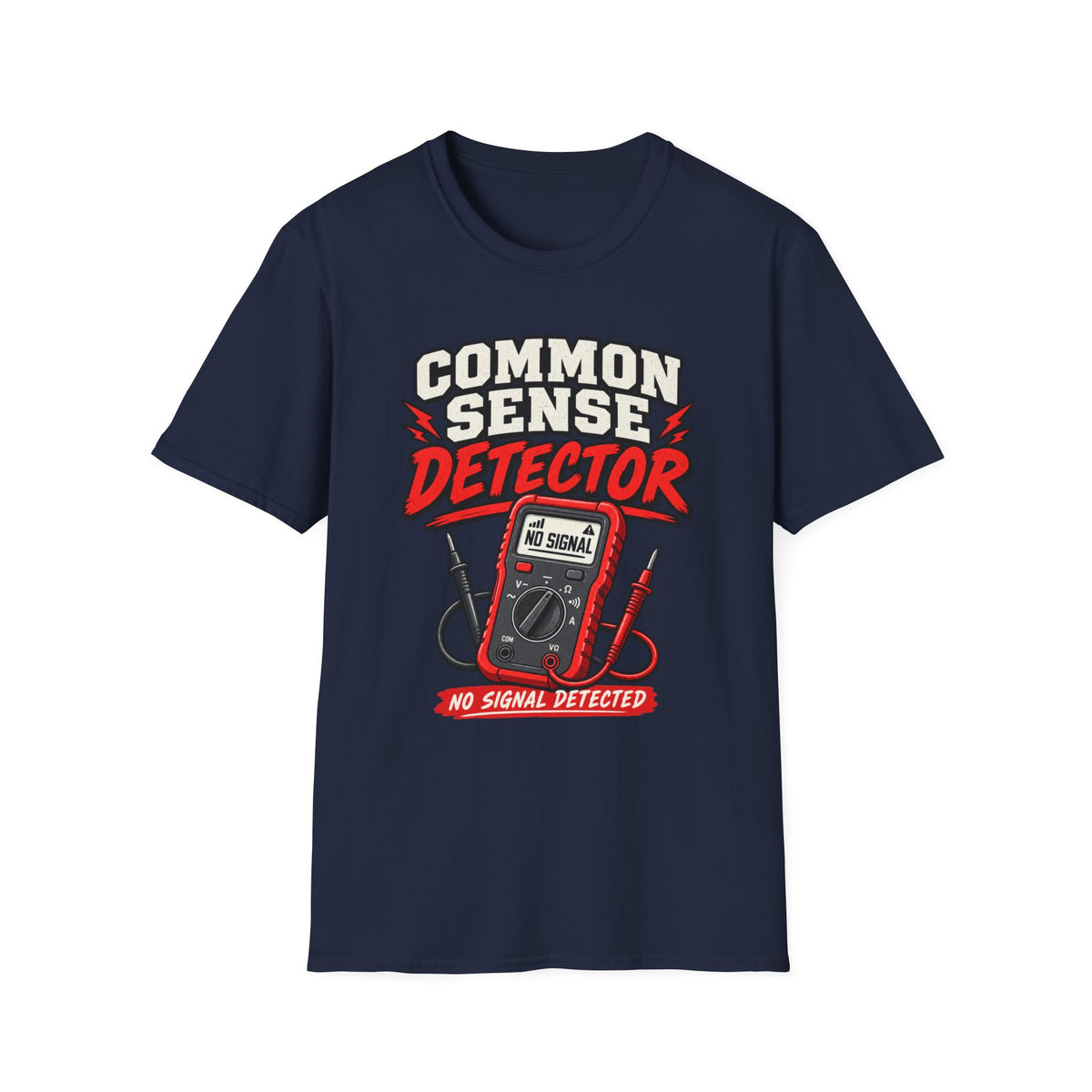 Common Sense Detector No Signal T-Shirt