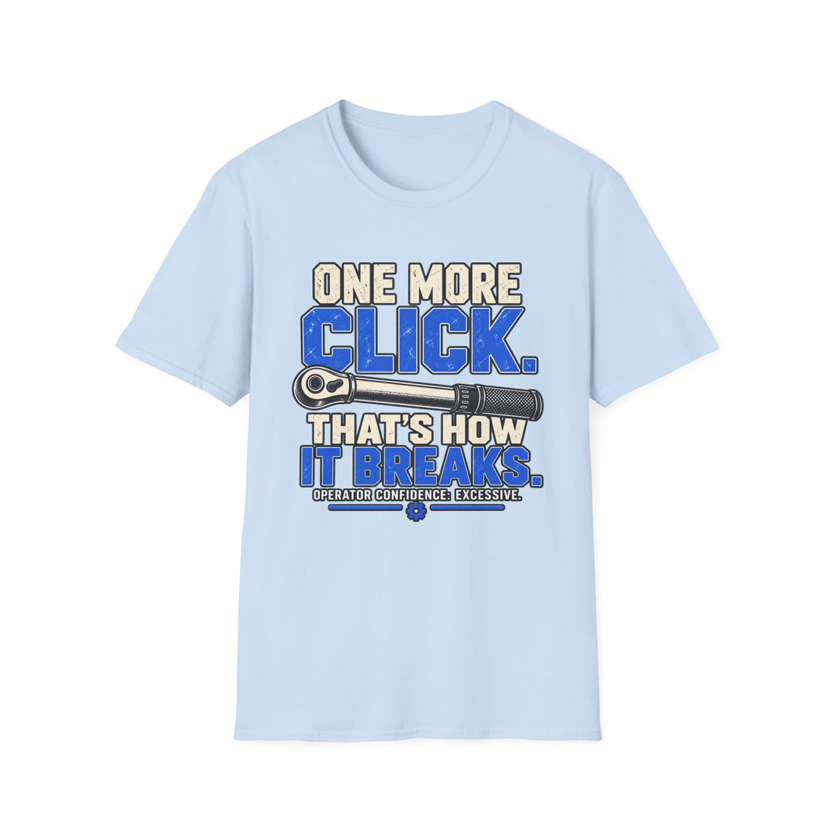 That’s How It Breaks T-Shirt