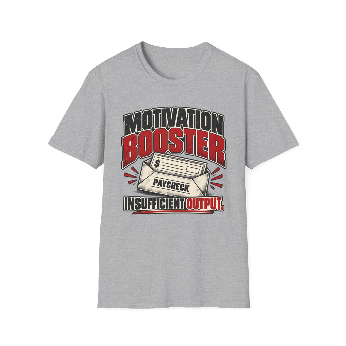 Motivation Booster T-Shirt