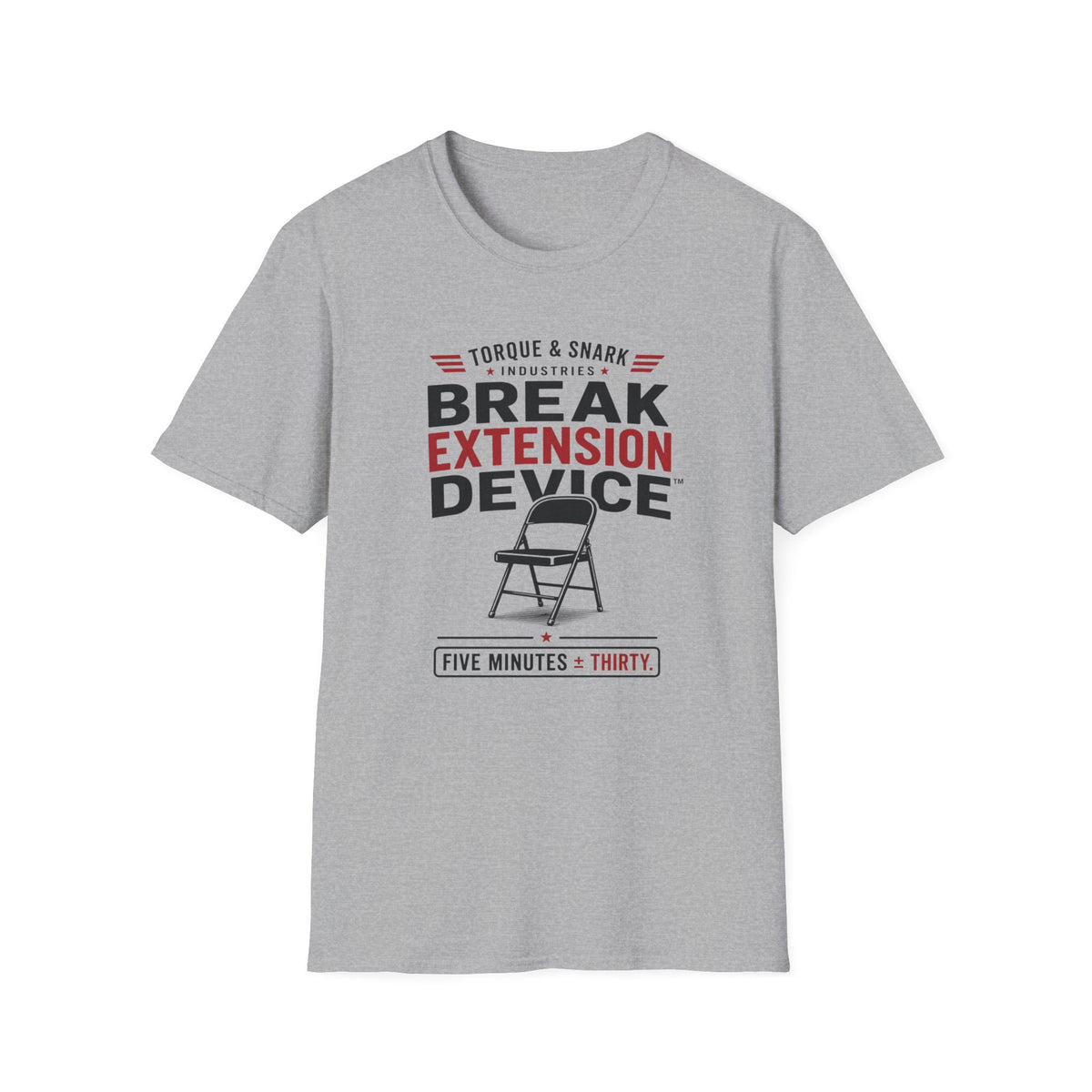 Break Extension Device T-Shirt