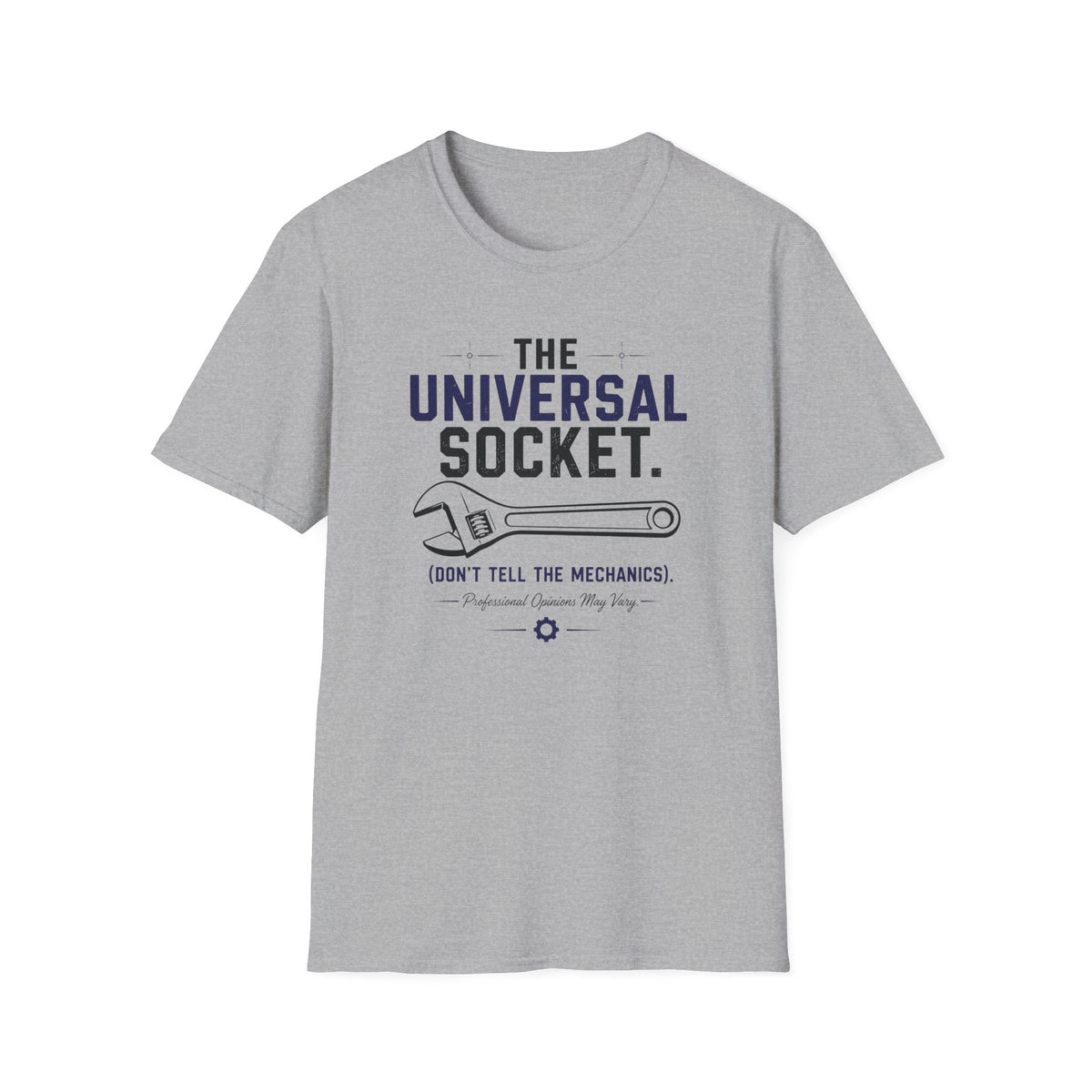 Universal Socket Don't Tell The Mechanics T-Shirt