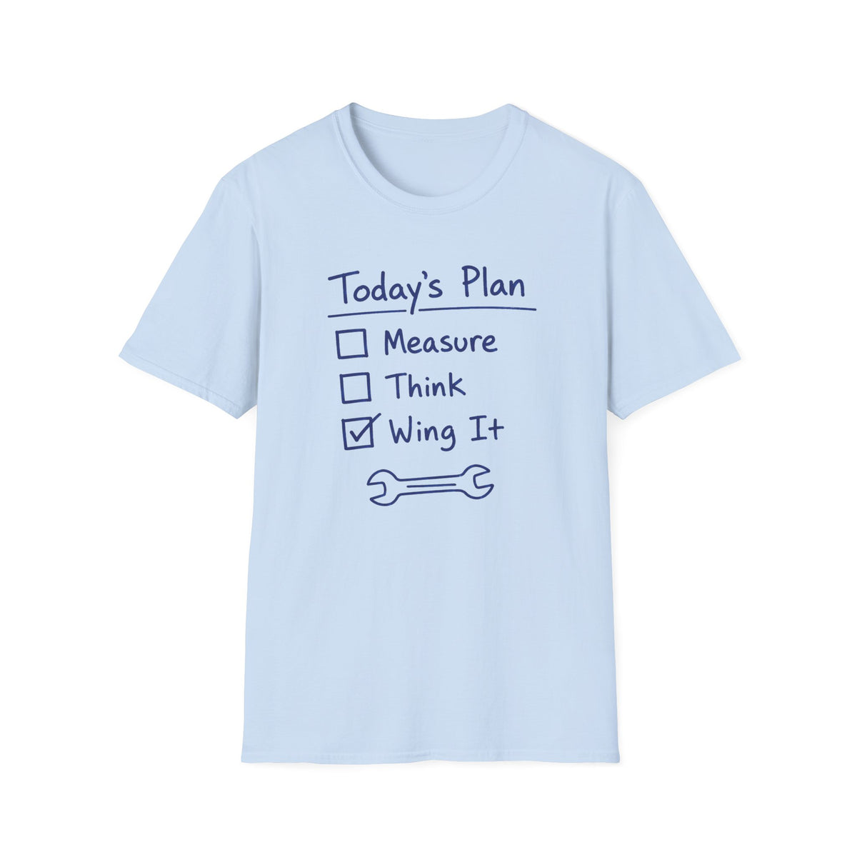 Today's Plan Wing It T-Shirt