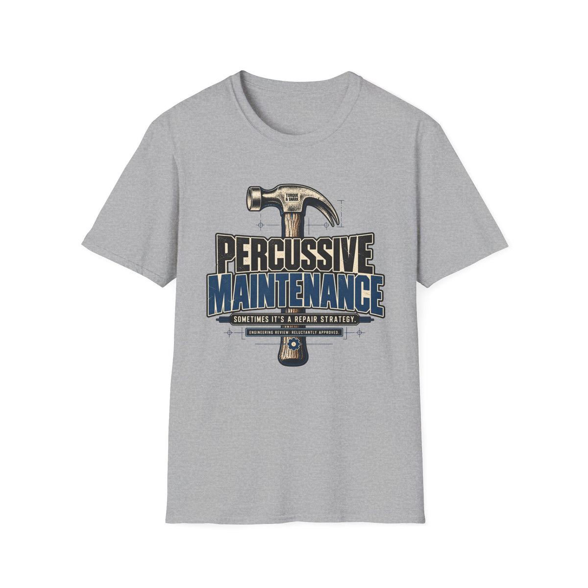 Percussive Maintenance T-Shirt