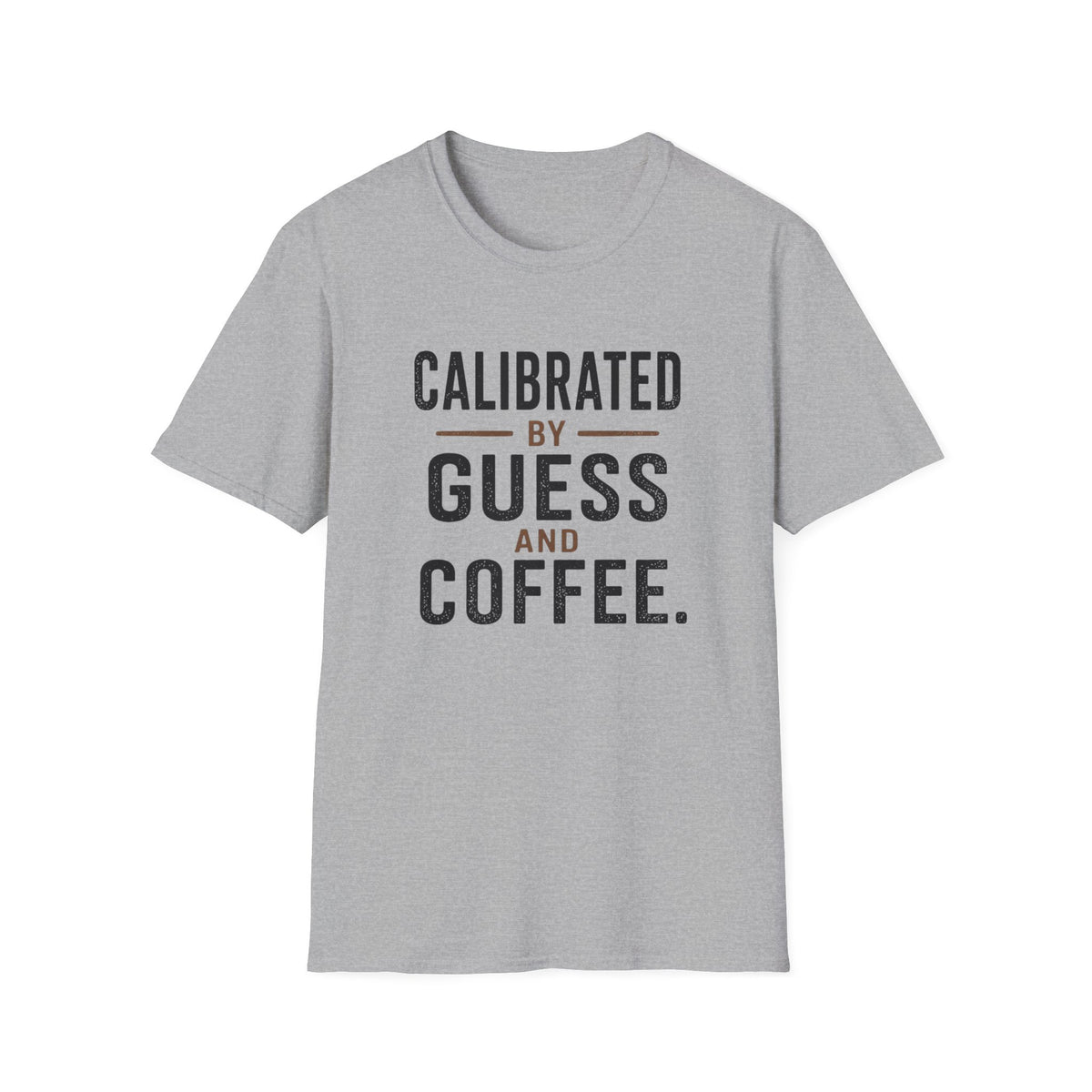 Calibrated by Guess and Coffee T-Shirt