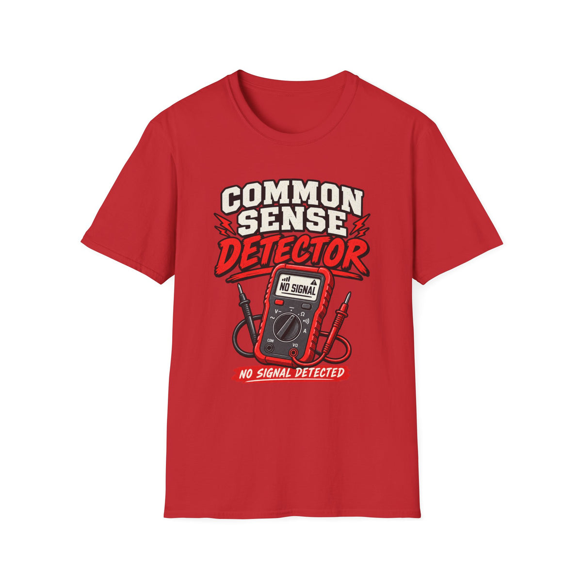 Common Sense Detector No Signal T-Shirt