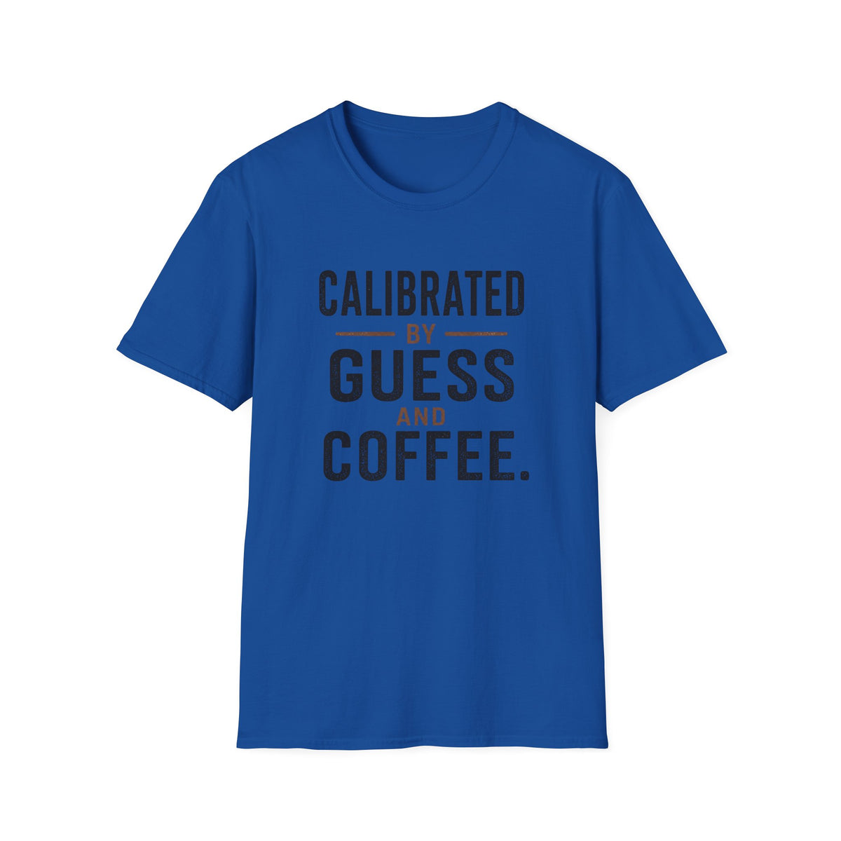Calibrated by Guess and Coffee T-Shirt