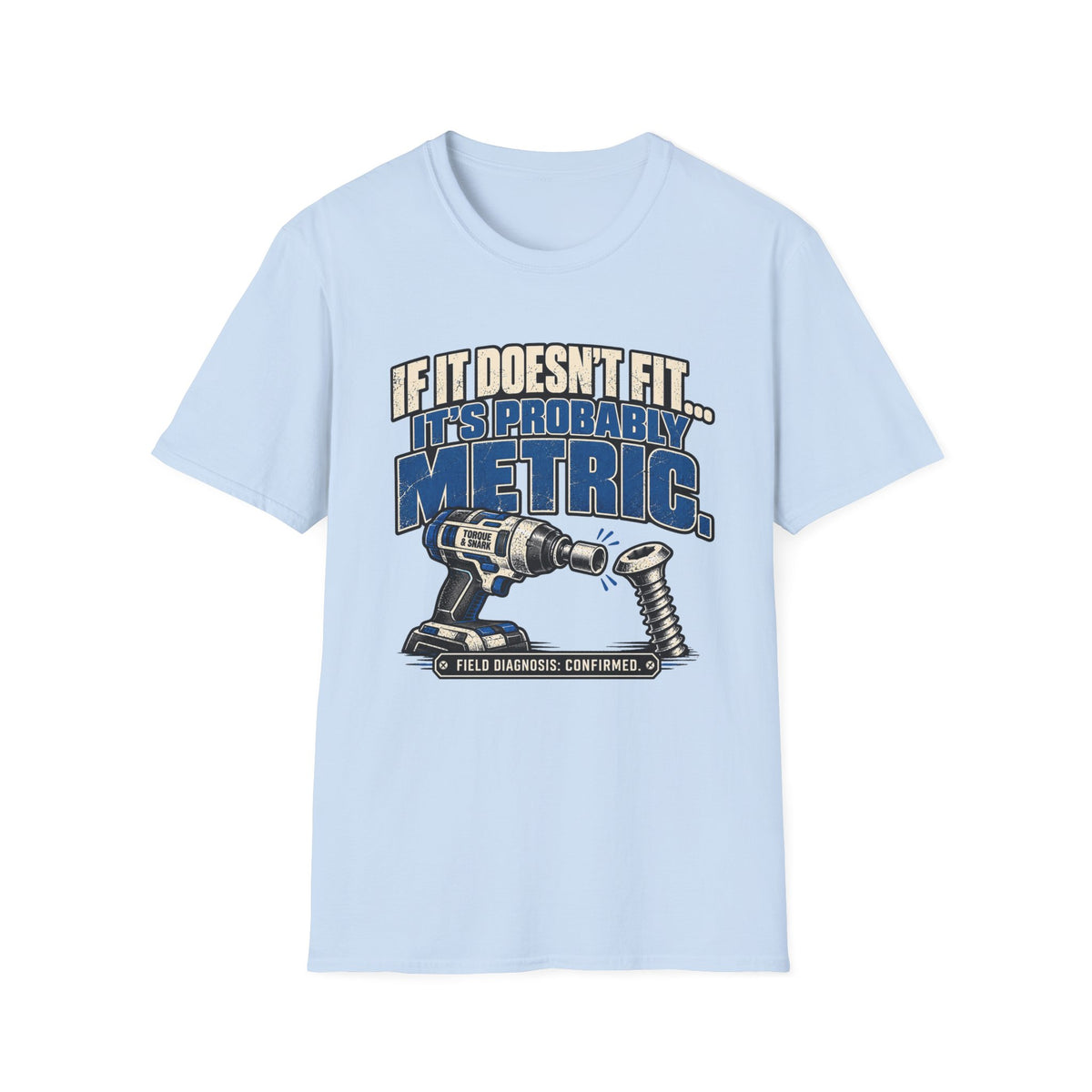 Metric Mishap T-Shirt