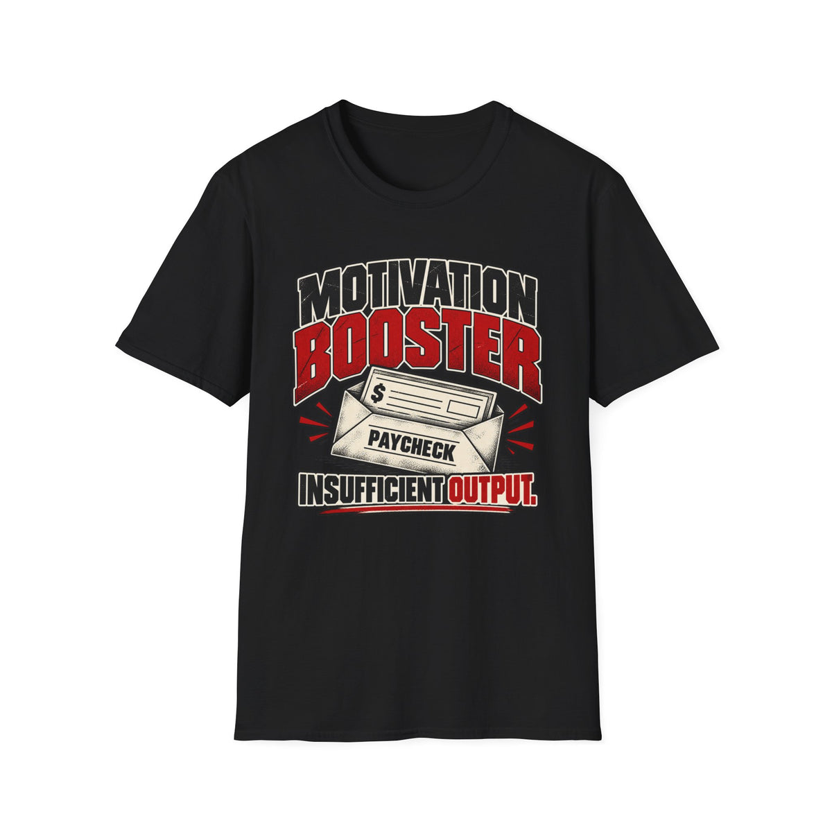 Motivation Booster T-Shirt