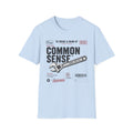 Common Sense Device T-Shirt