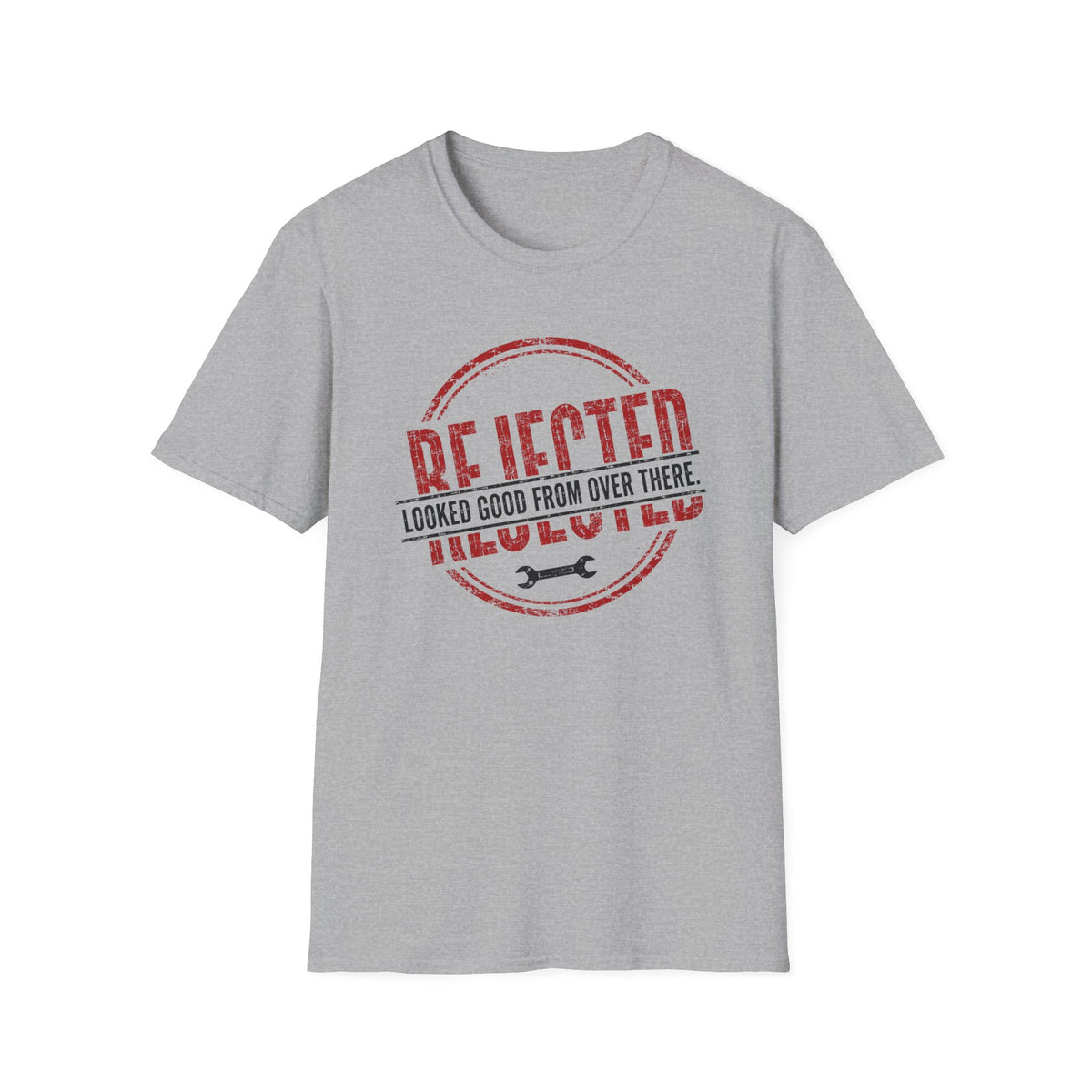 Rejected Looked Good From Over There Red T-Shirt