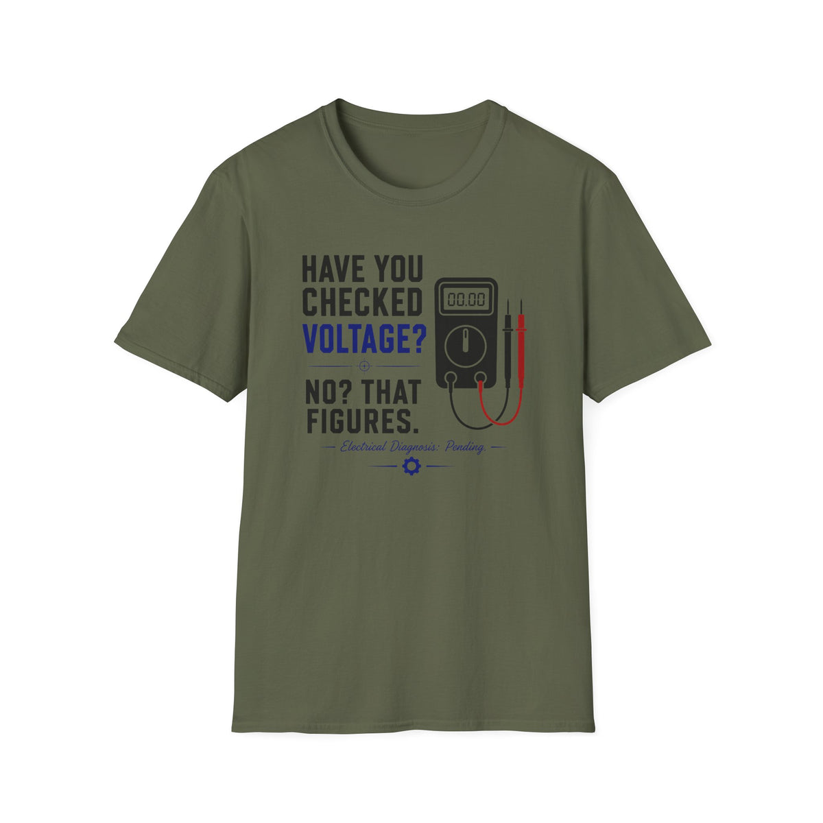 Have You Checked Voltage? T-Shirt