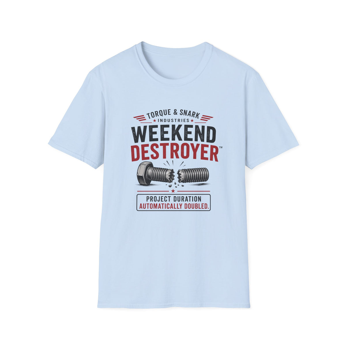 Weekend Destroyer T-Shirt