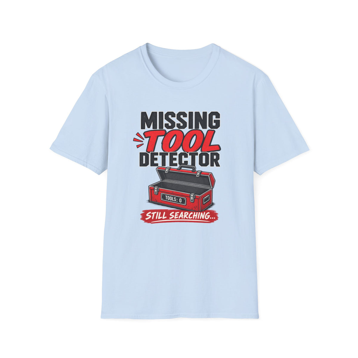 Missing Tool Detector T-Shirt