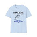 Lubrication Solves Most Problems T-Shirt