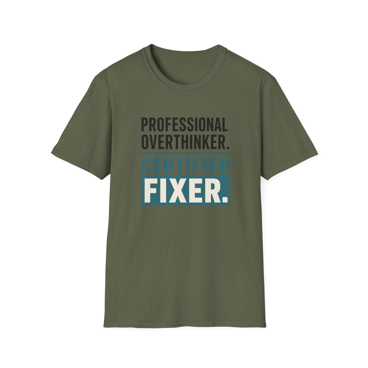 Professional Overthinker Certified Fixer T-Shirt