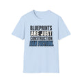 Blueprints Are Just Construction Fan Fiction T-Shirt