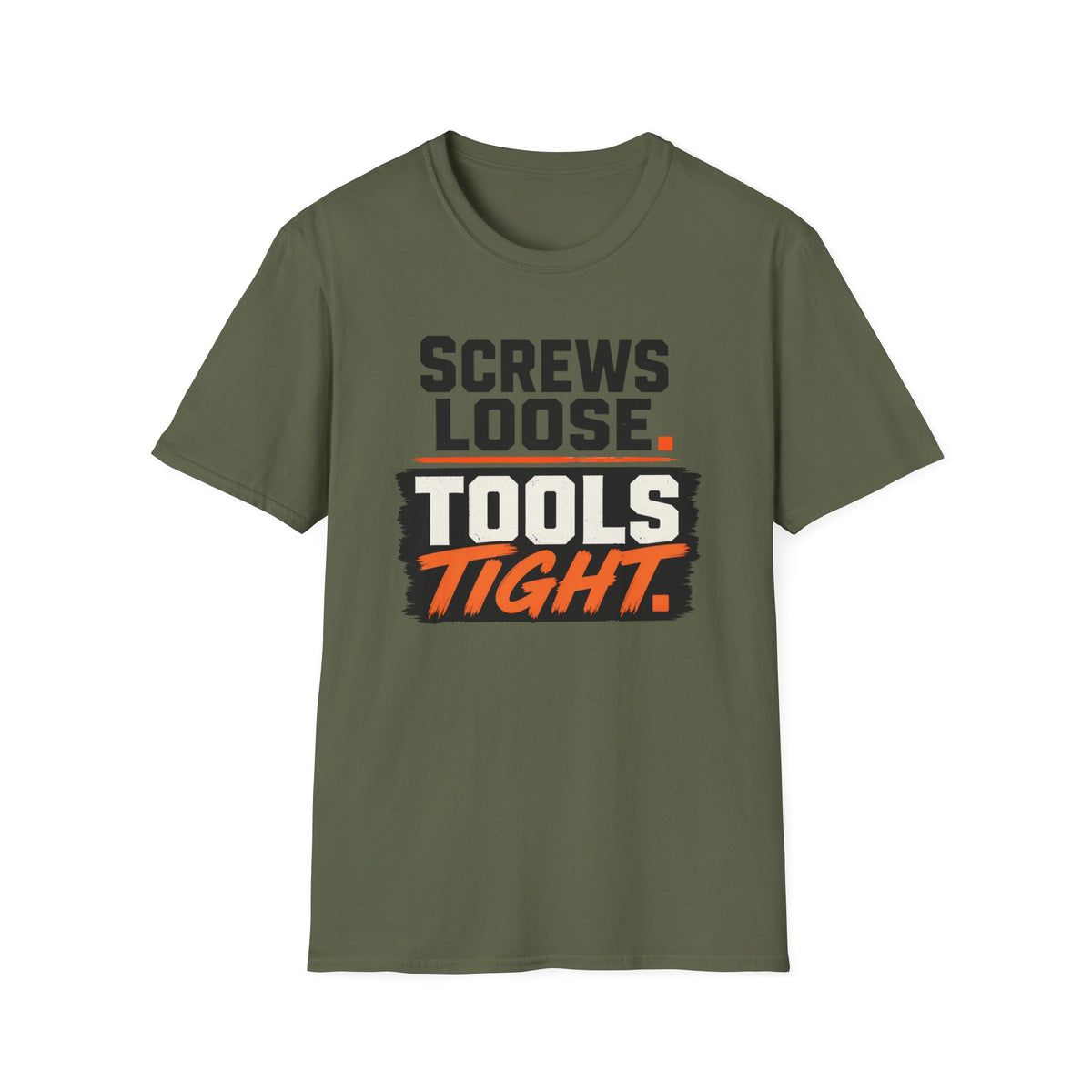 Screws Loose Tools Tight T-Shirt