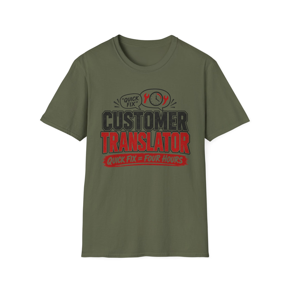 Customer Translator Quick Fix T-Shirt