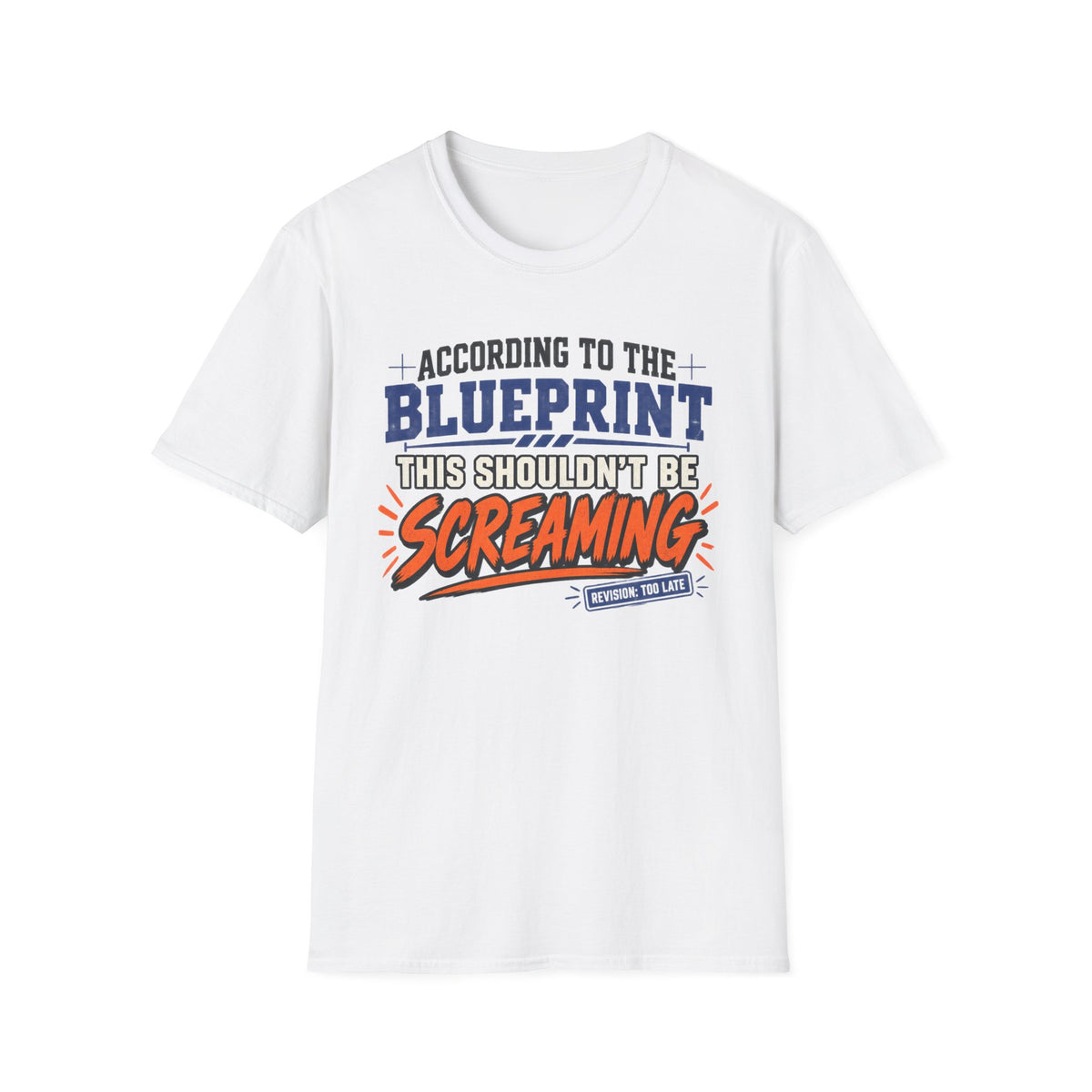 According to the Blue Print T-Shirt