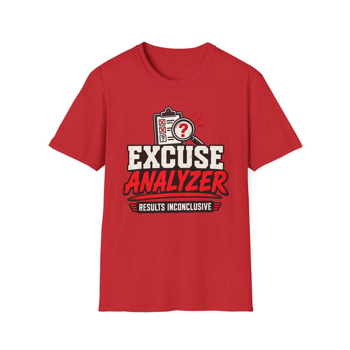 Excuse Analyzer T-Shirt