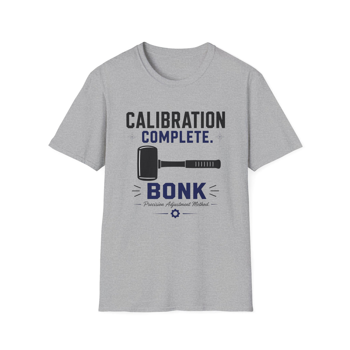 Calibration Complete Bonk T-Shirt