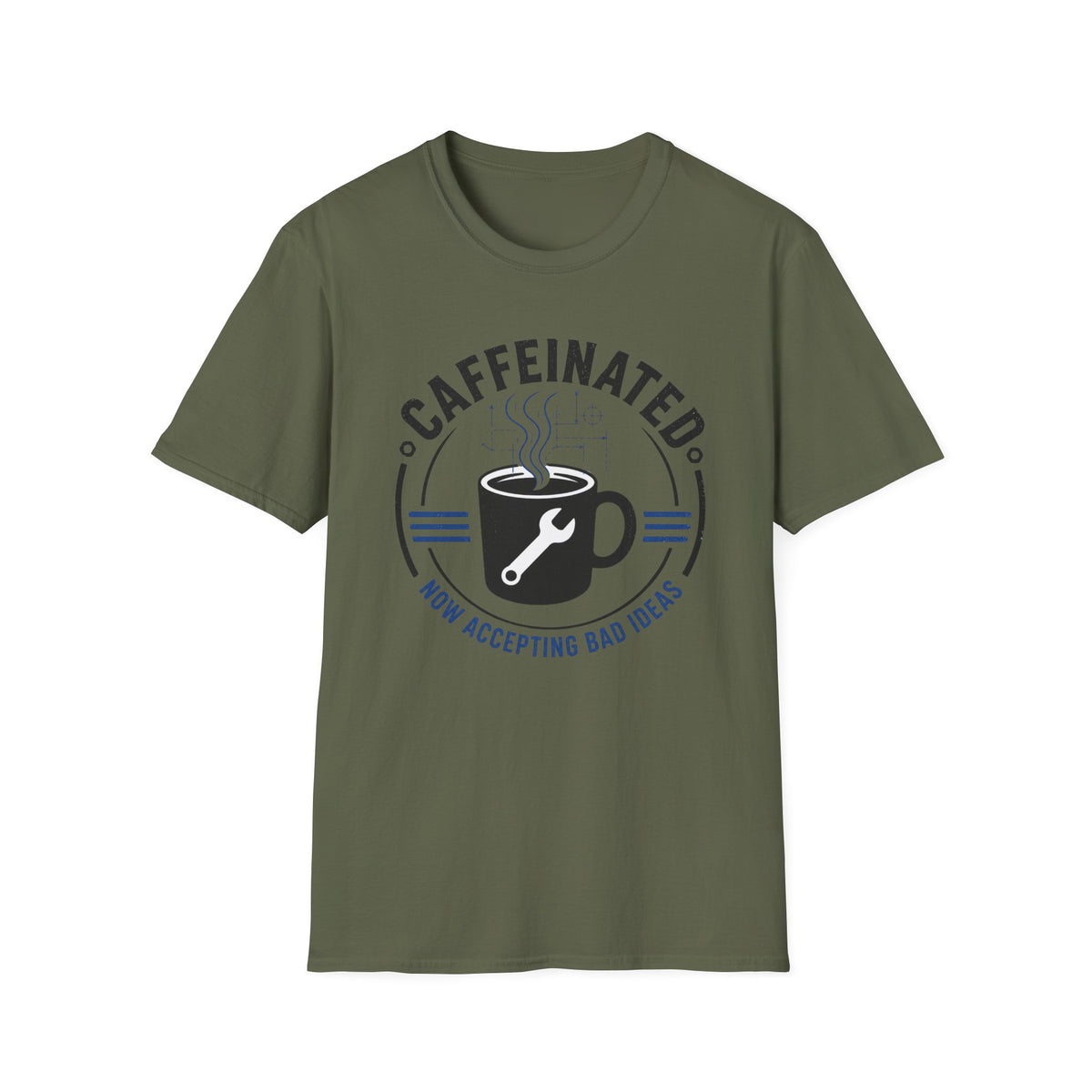 Caffeinated Now Accepting Bad Ideas T-Shirt