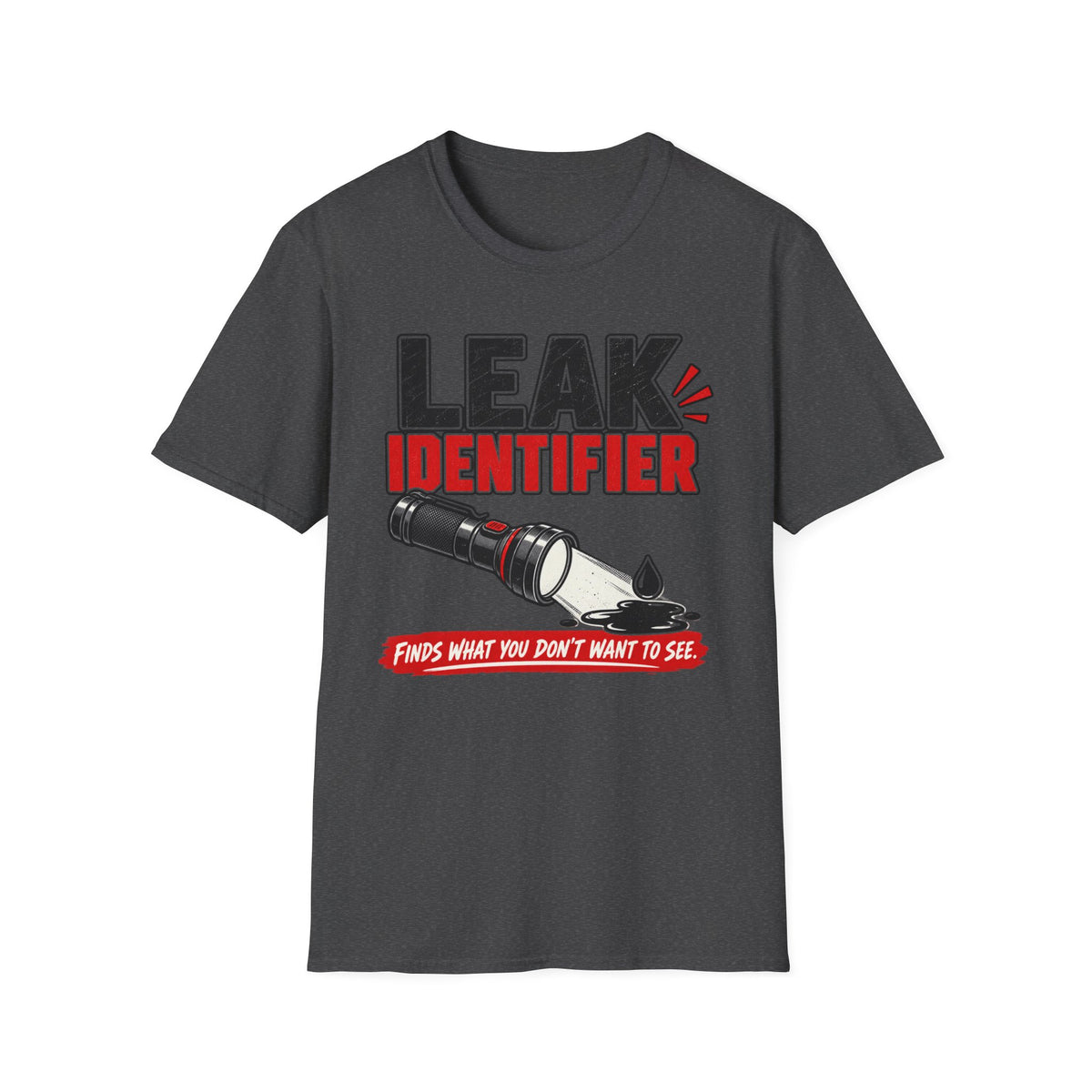 Leak Identifier Flashlight T-Shirt