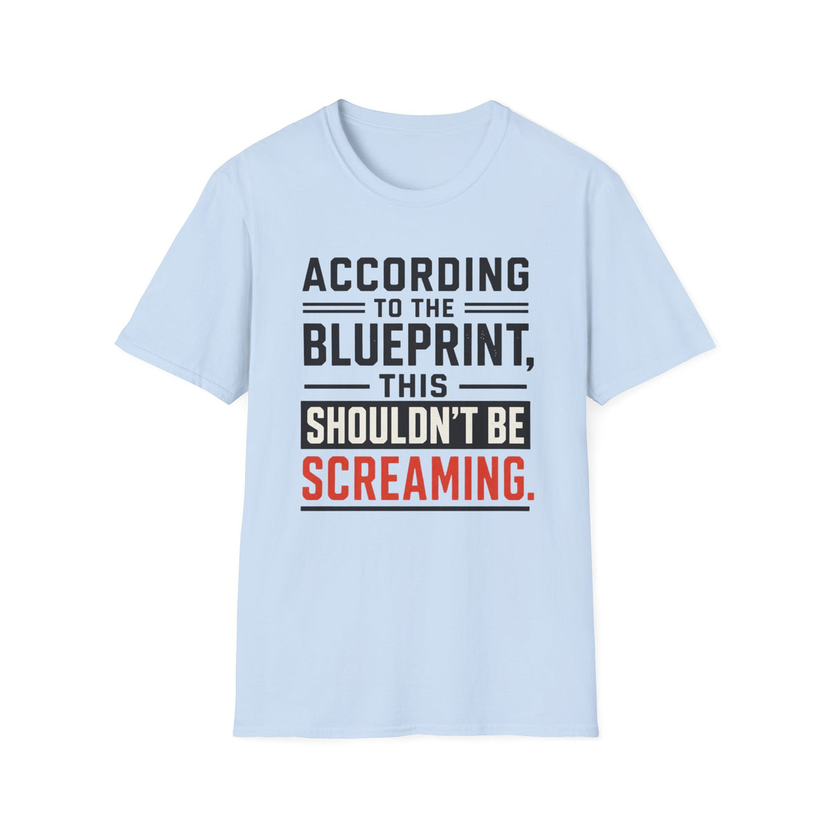 According to the Blue Print T-Shirt