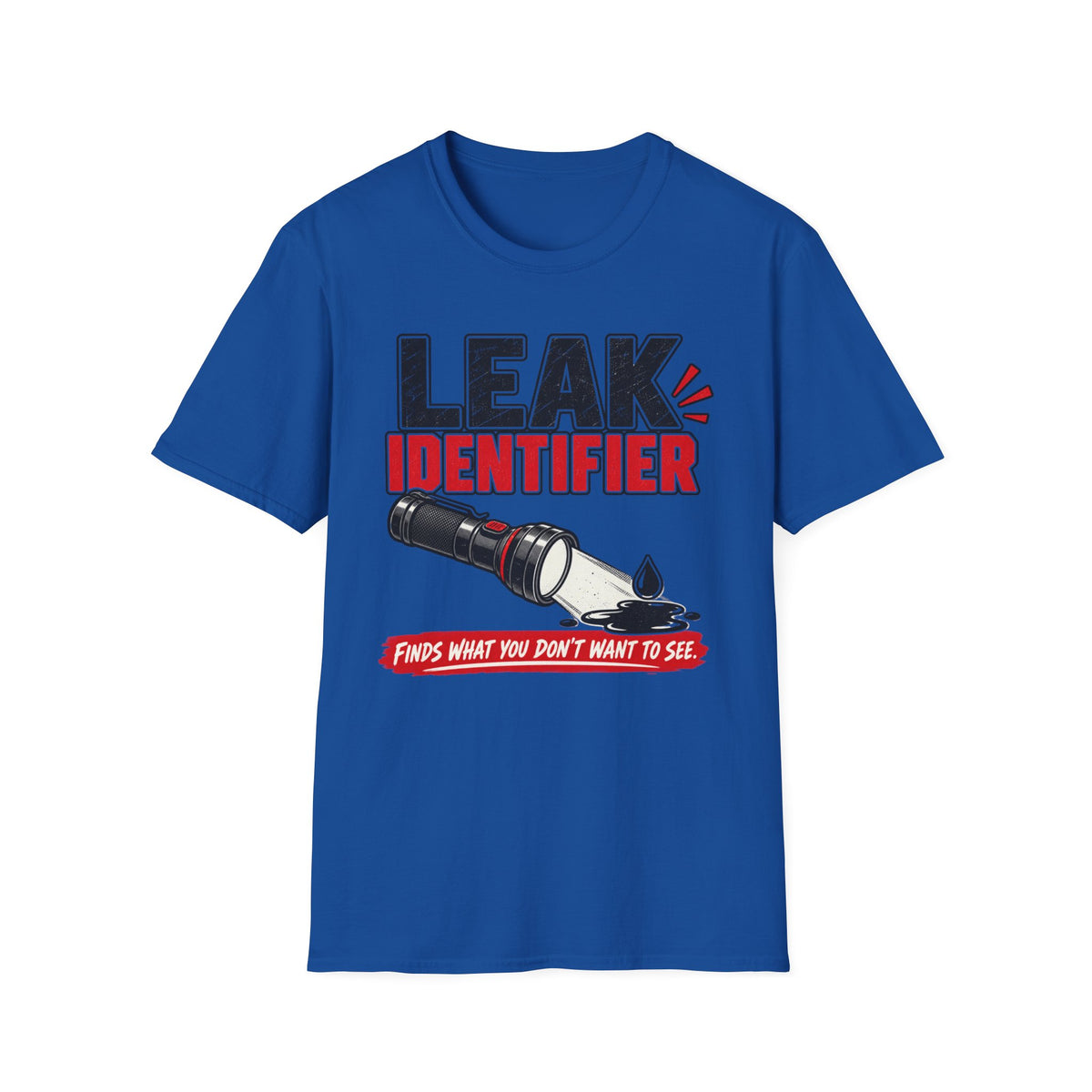 Leak Identifier Flashlight T-Shirt