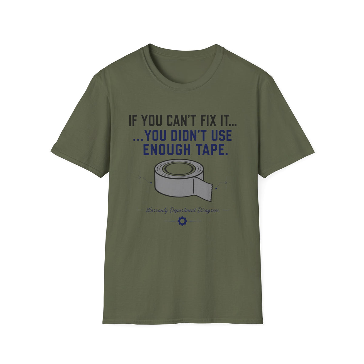 If You Can't Fix It Duct Tape T-Shirt
