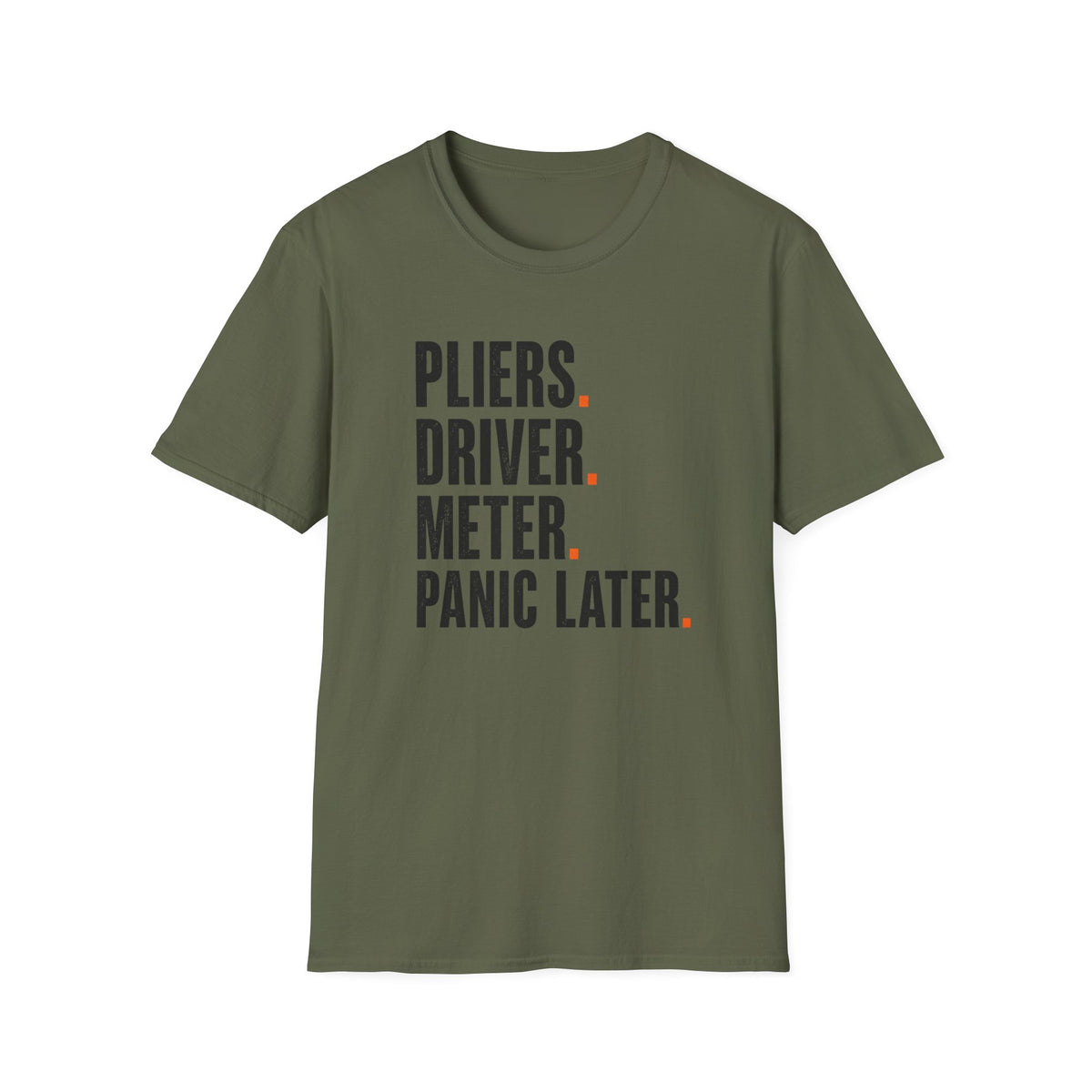 Pliers Driver Meter Panic Later T-Shirt
