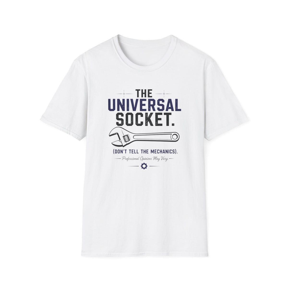 Universal Socket Don't Tell The Mechanics T-Shirt