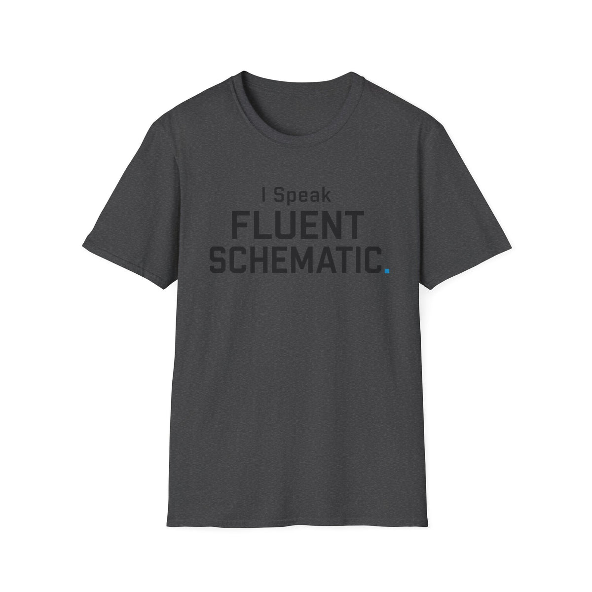 I Speak Fluent Schematic T-Shirt