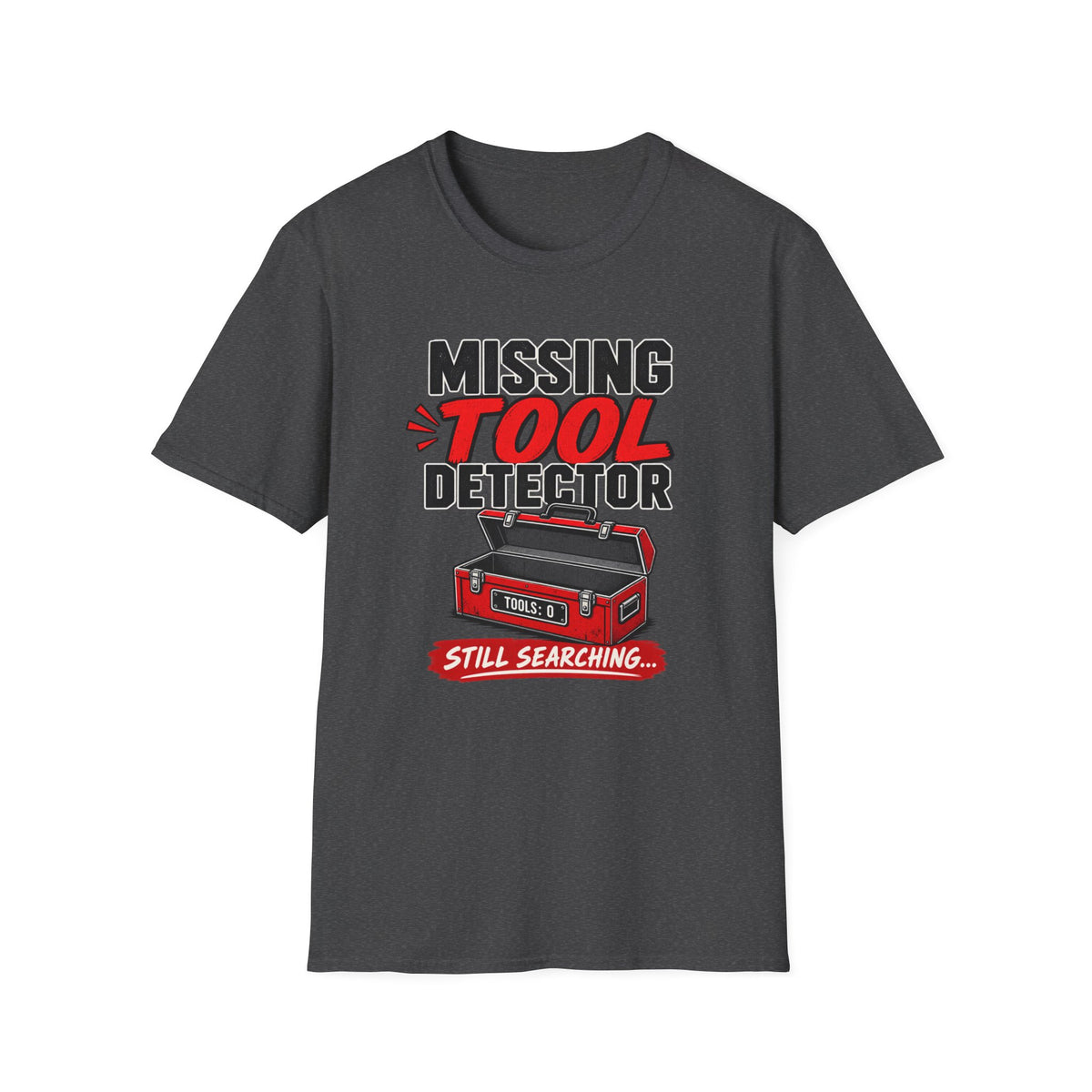 Missing Tool Detector T-Shirt