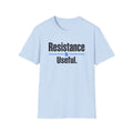 Resistance Is Useful T-Shirt