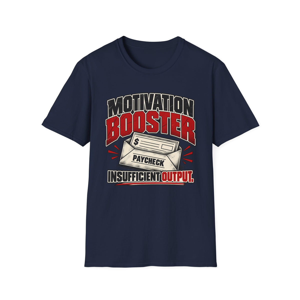 Motivation Booster T-Shirt