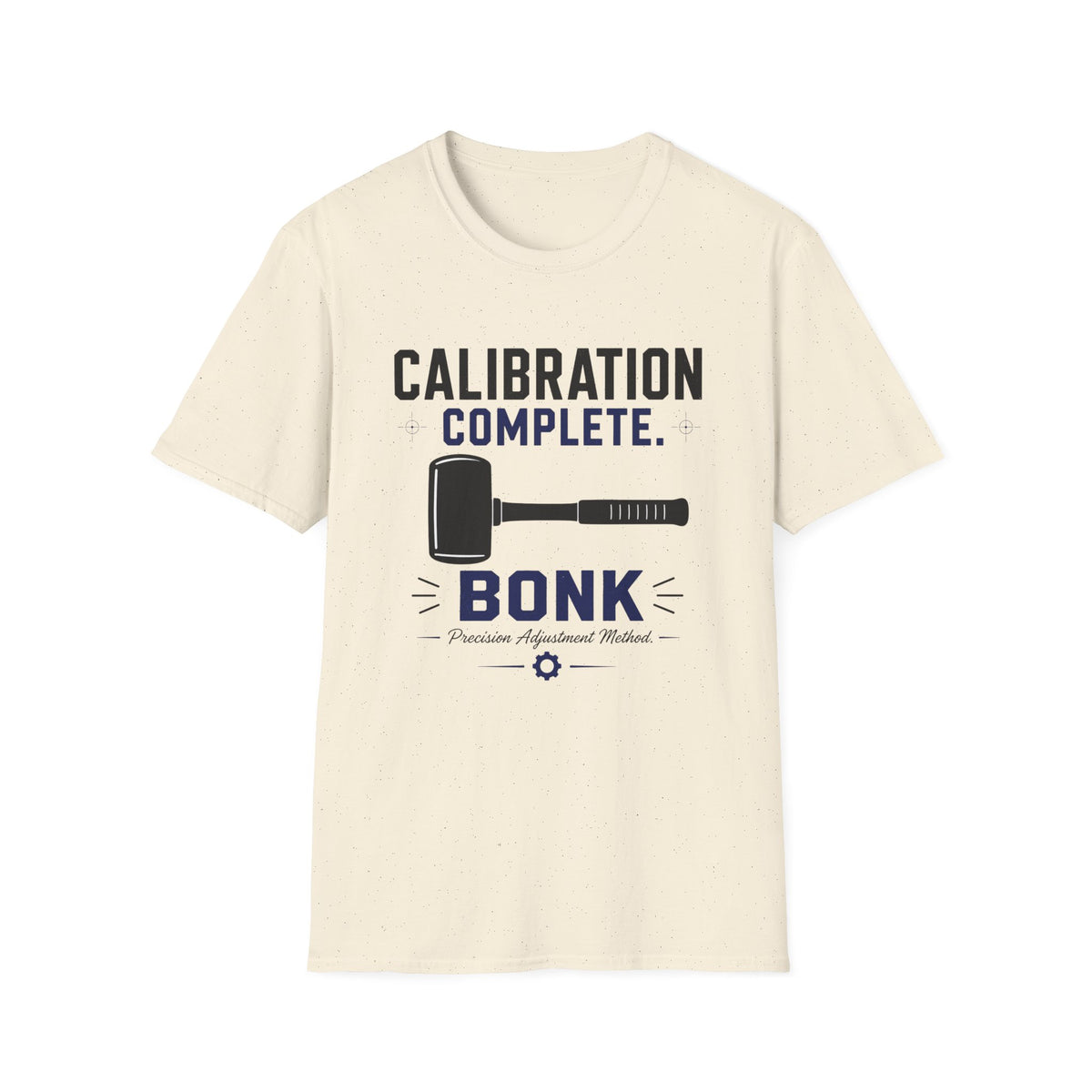Calibration Complete Bonk T-Shirt