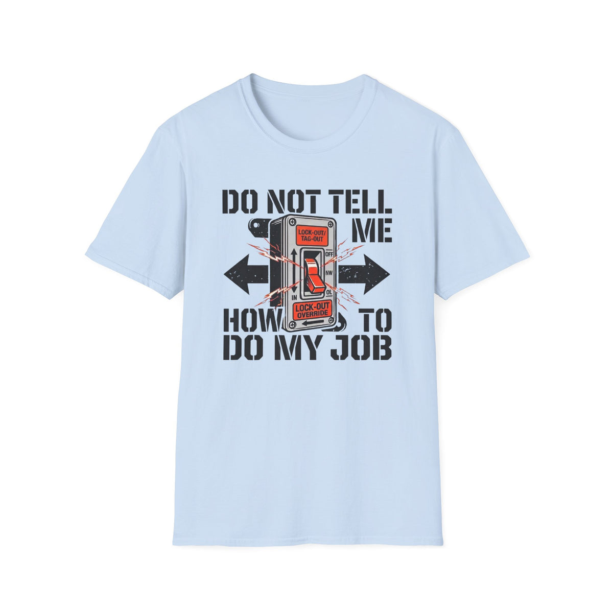 Anti-Micromanagement CAD Override T-Shirt