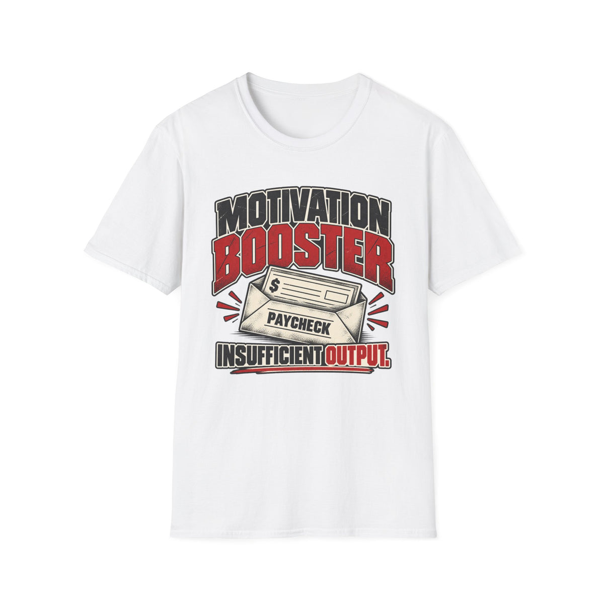Motivation Booster T-Shirt