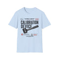Calibration Device T-Shirt